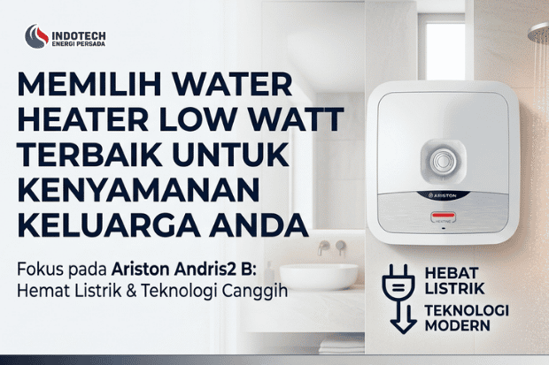 Water Heater Low Watt Terbaik untuk Rumah Modern yang Hemat Listrik